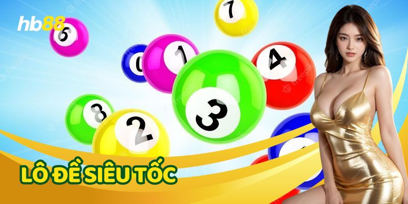 Lô Đề Siêu Tốc – Bộ Môn Cá Cược Thú Vị Hàng Đầu Việt Nam